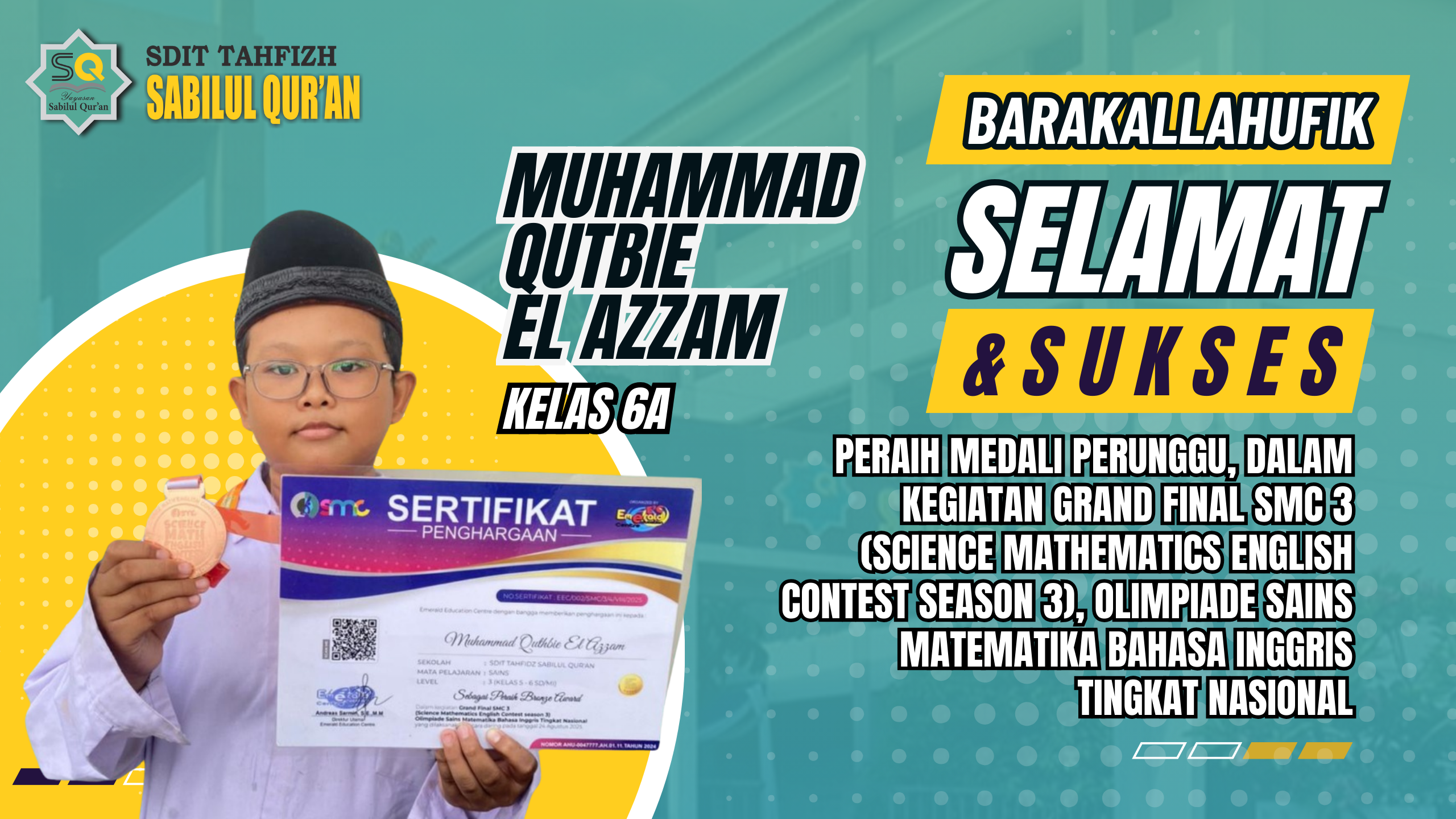 Prestasi Siswa SDIT Tahfizh Sabilul Qur’an – Muhammad Qutbie El Azzam