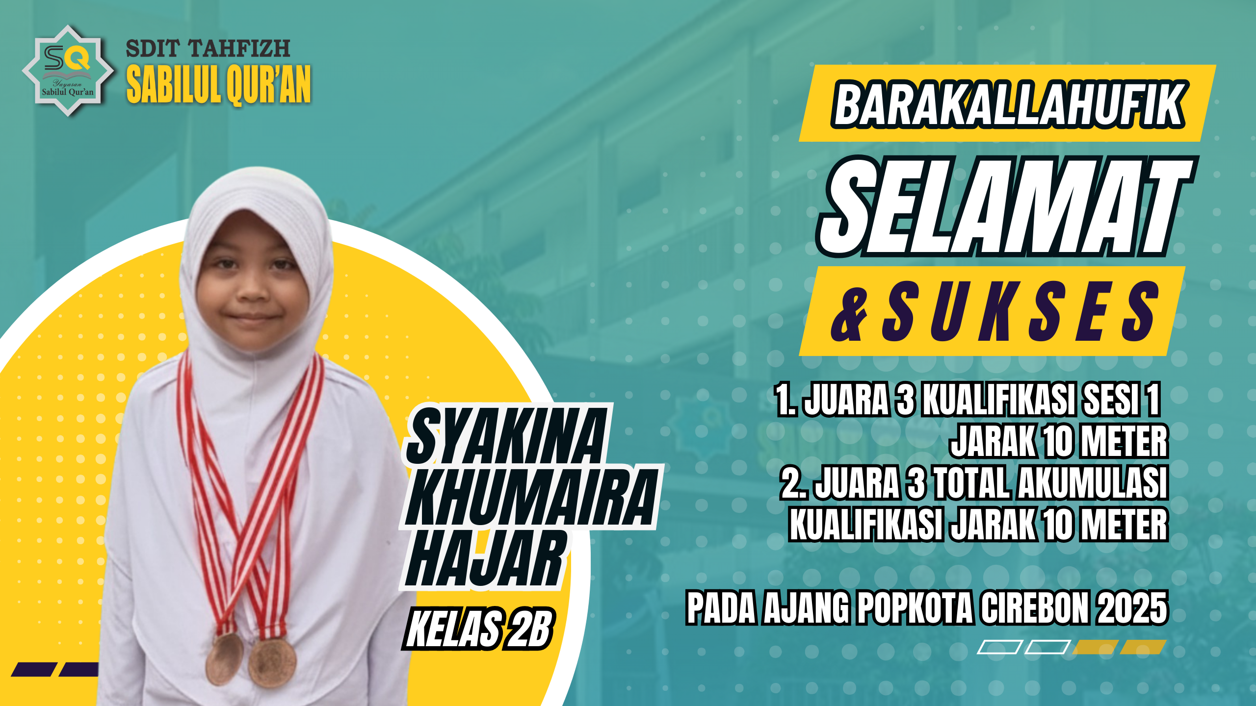 Prestasi Siswi SDIT Tahfizh Sabilul Qur’an – Syakina Khumaira Hajar