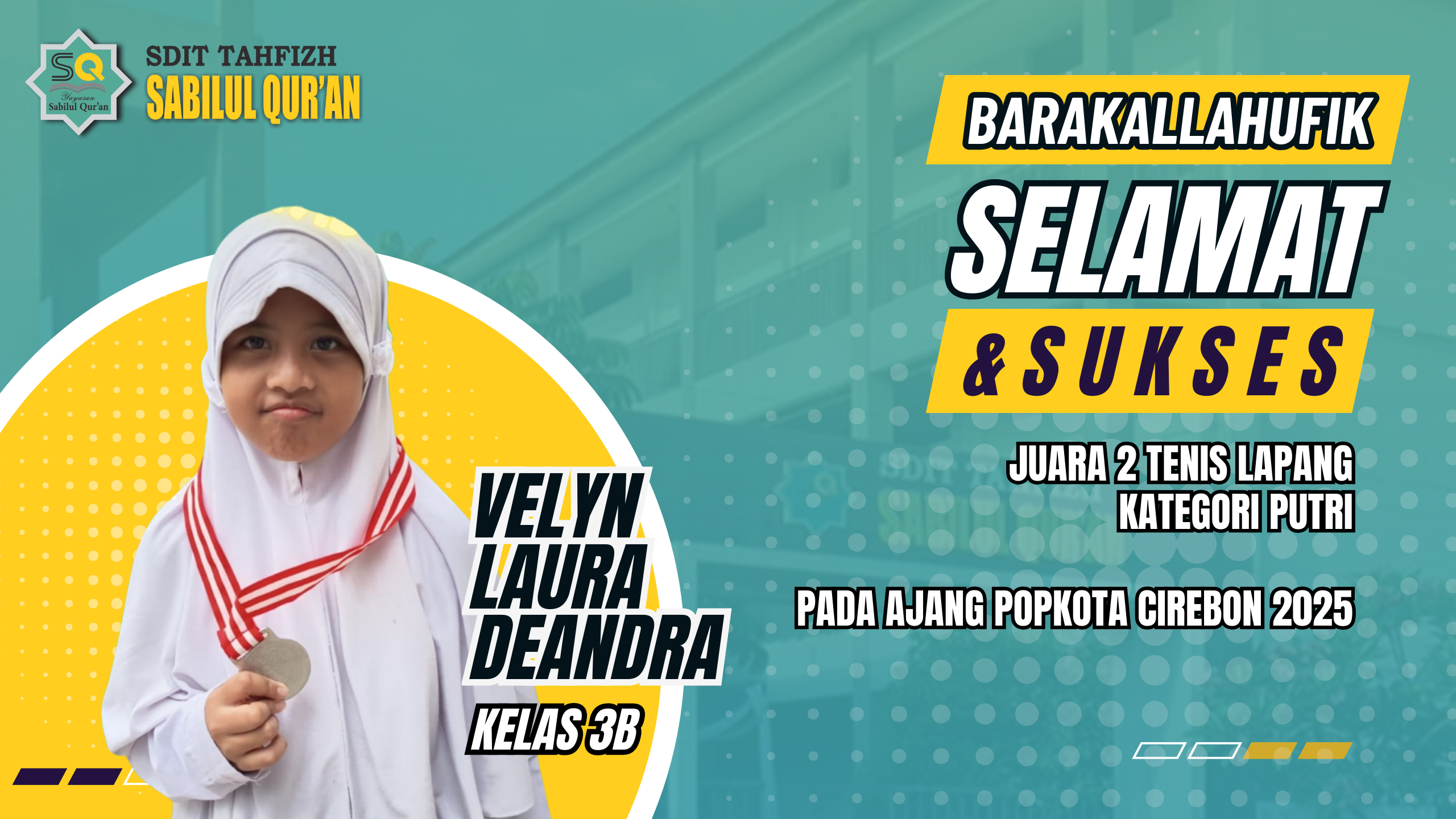 Prestasi Siswi SDIT Tahfizh Sabilul Qur’an – Velyn Laura Deandra