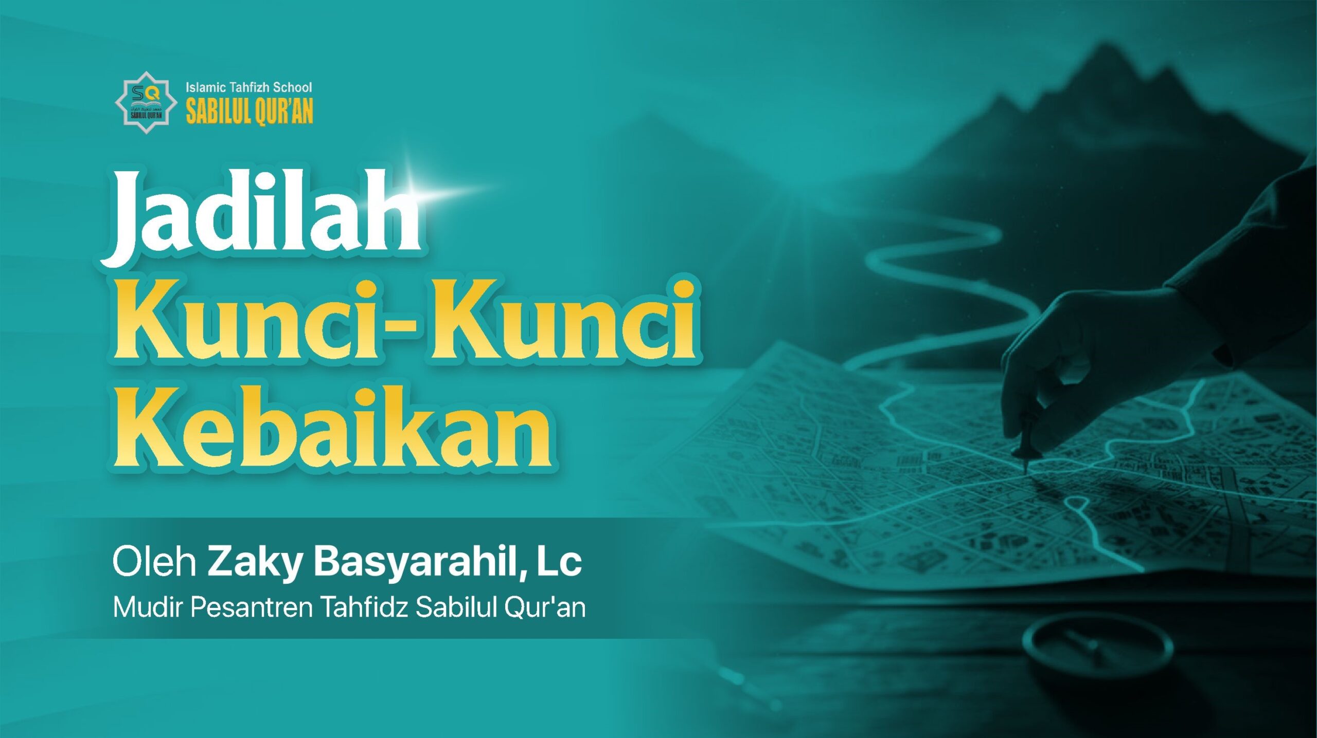 Jadilah Kunci-Kunci Kebaikan