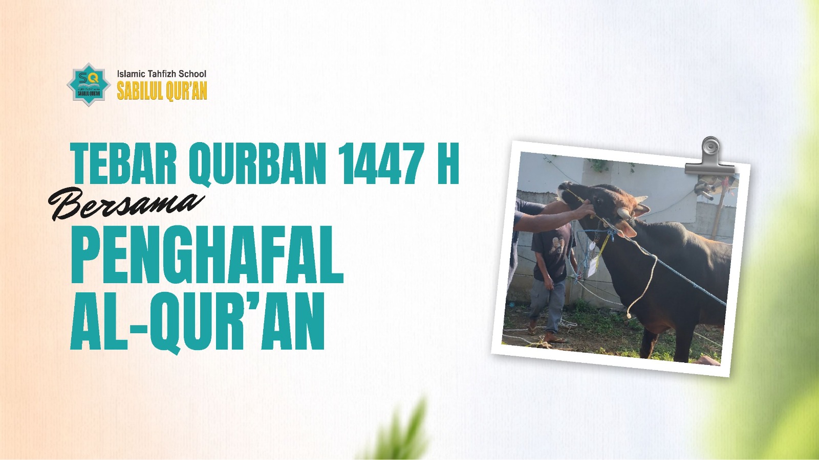 Tebar Qurban bersama Penghafal Qur’an 1447 H